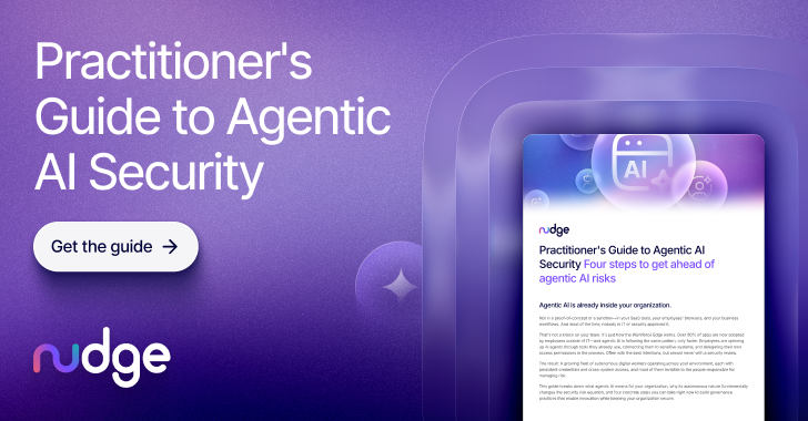 Practitioner's Guide to Agentic AI Security - Get the guide - Nudge